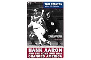 Hank Aaron and the Home Run That Changed America