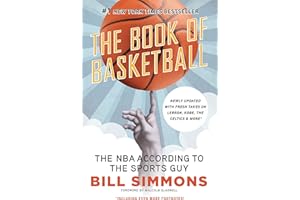 The Book of Basketball: The NBA According to The Sports Guy