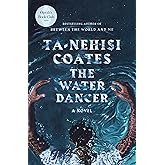 The Water Dancer: A Novel