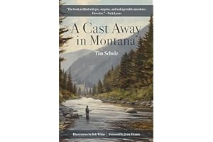 A Cast Away in Montana