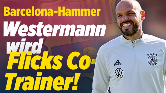 FC Barcelona: Ex-Nationalspieler Heiko Westermann wird Flicks Co-Trainer!