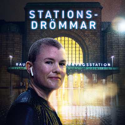 Stationsdrömmar.