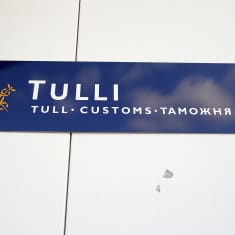 Tullin kyltti.