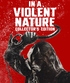 In a Violent Nature (Blu-ray)