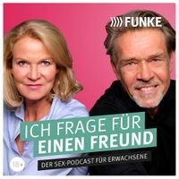 Podcast-Cover Ich frage für einen Freund - Der Sex-Podcast für Erwachsene