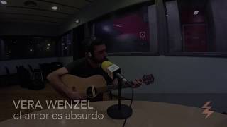 VERA WENZEL - el amor es absurdo - 26/02/19