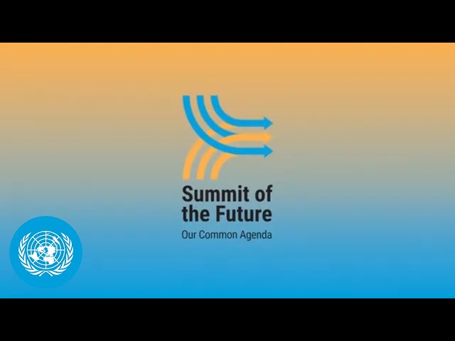 Summit of the Future: Explained