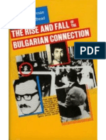 The Rise and Fall of The Bulgarian Connection