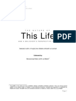 The Nature of This Life and A Believer's Perspective in It Selected Hadith of Raqaiq From Silsilah Al-A Adith Al-Sahihah Collected By: Muhammad Nasir Al-Din Al-Albani