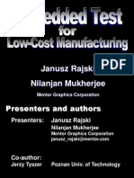 Janusz Rajski Nilanjan Mukherjee: Mentor Graphics Corporation