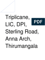 Triplicane, Lic, Dpi, Sterling Road, Anna Arch, Thirumangala