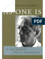 Krishnamurti - As One Is