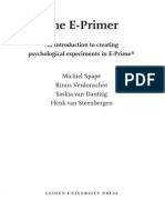 The E-Primer: An Introduction To Creating Psychological Experiments in E-Prime (Preview)