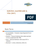 EMV - Europay, MasterCard, Visa