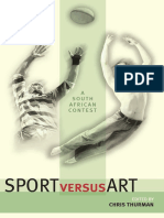 Sport Versus Art: A South African Contest