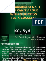 Commandment No. 1 You Can'T Argue With (Be A Success)