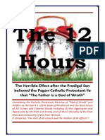 The 12 HOURS - The Horrible Effect of Pagan-Catholic Doctrine On God of Wrath - by Jakob Lorber (Excerpts and Full)