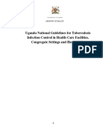 Uganda National Guidelines For Tuberculosis Infection Control in Health Care Facilities, Congregate Settings and Households.