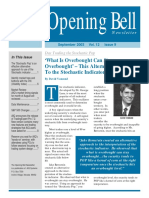 Opening Bell: What Is Overbought Can Stay Overbought' - This Alternative Approach To The Stochastic Indicator Works!