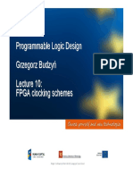 Programmable Logic Design Grzegorz Budzy Ń L Ecture 10: Fpga Clocking Schemes