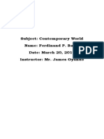 Subject: Contemporary World Name: Ferdinand P. Bagni Date: March 20, 2019 Instructor: Mr. James Oyando