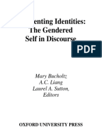 Mary Bucholtz, A. C. Liang, Laurel A. Sutton - Reinventing Identities - The Gendered Self in Discourse (Language and Gender Series) (1999) PDF