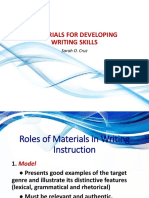 Materials For Developing Writing Skills: Sarah O. Cruz