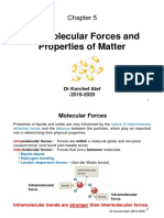 Intermolecular Forces and Intermolecular Forces and Properties of Matter