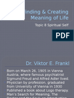 Finding Creating Meaning of Life