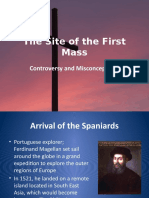 The Site of The First Mass: Controversy and Misconceptions