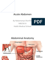 Acute Abdomen: by Nakamanya Sharifah MBCHB Iii Habib Medical School