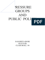 Pressure Groups AND Public Policy: Sangeeta Bose I.R (UG-II) Class Roll: 54