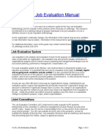 U of L Job Evaluation Manual: and On-Going Work Conditions and Job Content. It Is Also Essential That The Focus of The