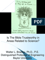 Is The Bible Trustworthy in Areas Related To Science? by Walter Bradley