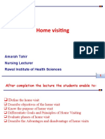 Home Visiting: Amarah Tahir Nursing Lecturer Rawal Institute of Health Sciences