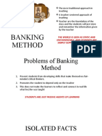 Banking Method: The World Is Seen As Static and Unchangeable, and Students Are Simply Supposed To Fit in As It Is
