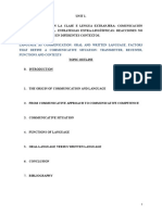 Language As Communication: Oral and Written Language. Factors That Define A Communicative Situation: Transmitter, Receiver, Functions and Contexts