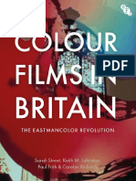 Colour Films in Britain The Eastmancolor Revolution (Street, Sarah, Johnston, Keith M., Frith, Paul Etc.)