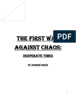 First War Against Chaos: Desperate Times