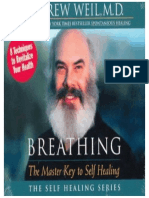 Breathing The Master Key To Self Healing The Self Healing Serie Andrew Weil 76c6003