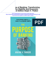 The Purpose of Banking Transforming Banking For Stability and Economic Growth 1St Edition Anjan V Thakor Full Chapter