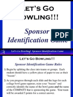 Let's Go Bowling!!!: Sponsor Identification Game