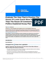 Evaluate The View That in Practice The House of Lords Exerts More Influence Than The House of Commons. (30) Politics Explained Essay Plan