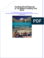 Understanding World Regional Geography 1st Edition Fouberg Test Bank All Chapters