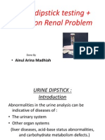Urine Dipstick Testing + Common Renal Problem 2012