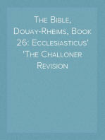 The Bible, Douay-Rheims, Book 26: Ecclesiasticus
The Challoner Revision