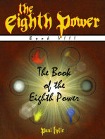 The Eighth Power: Book VIII: The Book of the Eighth Power