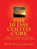 The 10 Day Colitis Cure Diet: How I Cured 10 Years of Colitis by Christmas