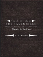 Nicolette Mace: the Raven Siren - Filling the Afterlife from the Underworld: Murder in the First