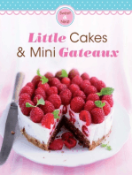 Little Cakes & Mini Gateaux: Our 100 top recipes presented in one cookbook